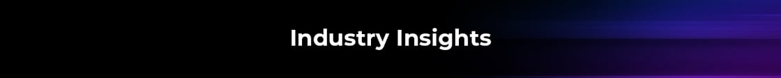 Industry-Insights